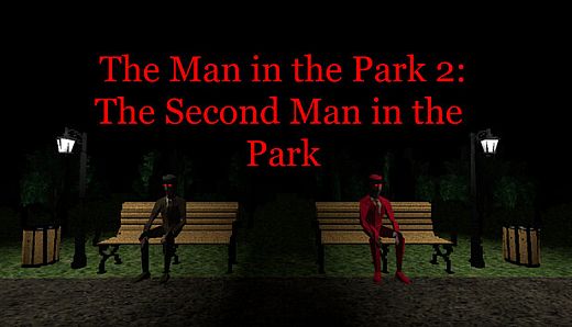 The Man in the Park 2: The Second Man in the Park