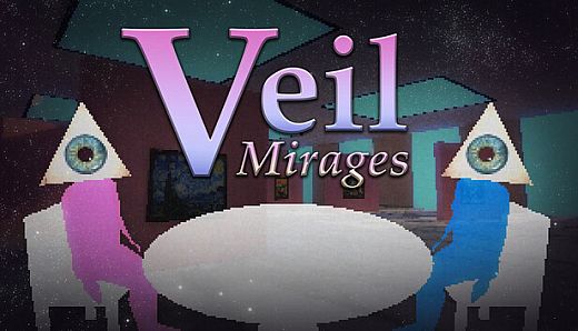 Veil: Mirages