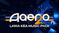 Aaero2 - Lania Kea Music Pack