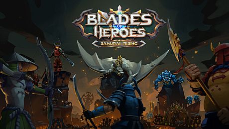 Blades of Heroes: Samurai Rising Game