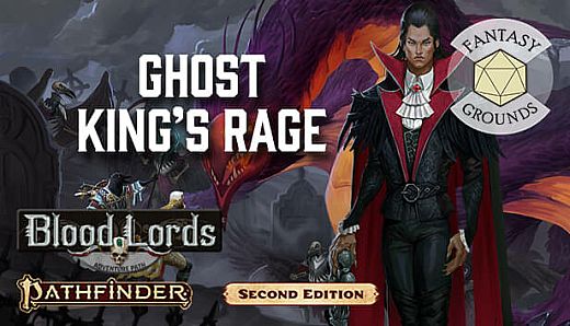 Fantasy Grounds - Pathfinder 2 RPG - Blood Lords AP 6: Ghost King's Rage