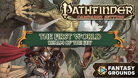 Fantasy Grounds - Pathfinder RPG - Campaign Setting: The First World, Realm of the Fey DLC