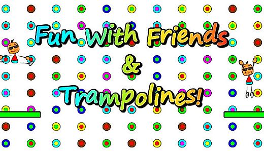 Fun with Friends and Trampolines
