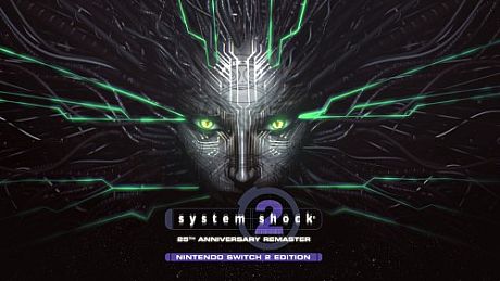 System Shock 2: 25th Anniversary Remaster - Nintendo Switch 2 Edition Game