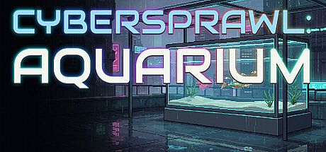 CyberSprawl: Aquarium Game