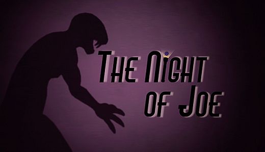 The Night of Joe