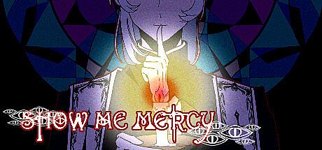 宽恕我（Show me mercy） Game