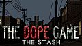 The Dope Game: The Stash