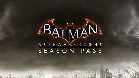 Batman: Arkham Knight Season Pass DLC