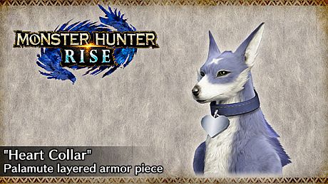 MONSTER HUNTER RISE - "Heart Collar" Palamute layered armor piece DLC
