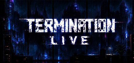 Termination Live Game