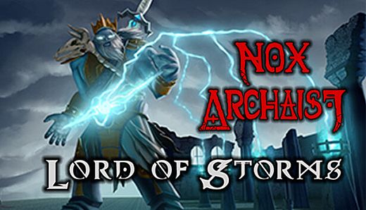 Nox Archaist: Lord of Storms