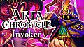 ARIA CHRONICLE - Invoker