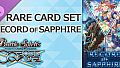 バトルスピリッツ クロスオーバー　『 RECORD OF SAPPHIRE 』レアカードセット