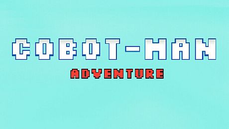 Cobot-Man Adventure Game