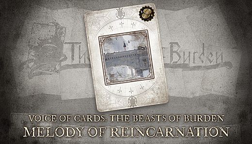 Voice of Cards: The Beasts of Burden Melody of Reincarnation