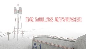 DR MILOS REVENGE