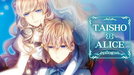 TAISHO x ALICE epilogue Game