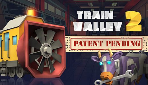 Train Valley 2 - Patent Pending