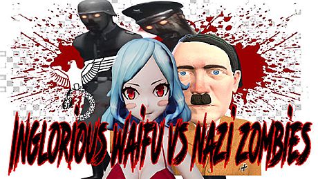 Inglorious Waifu VS Nazi Zombies Game