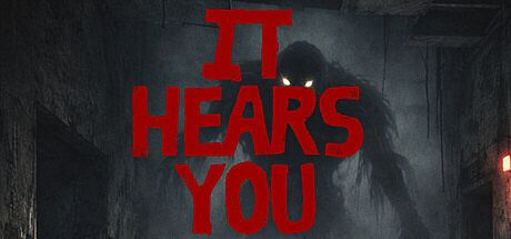 IT HEARS YOU Game