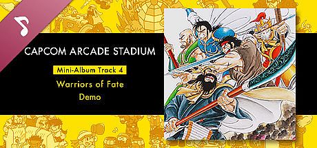 Capcom Arcade Stadium: Mini-Album Track 4 - Warriors of Fate - Demo DLC