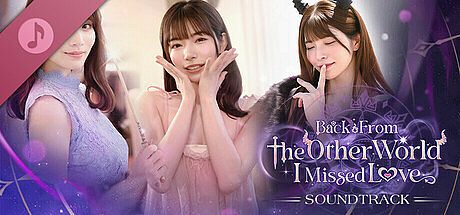Back from the Other World, I Missed Love: Official Soundtrack DLC