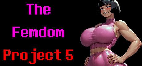 The Femdom Project 5 Game