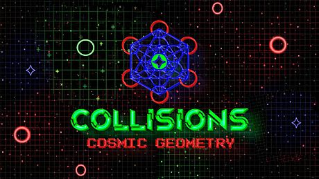 Collisions: Cosmic Geometry Game
