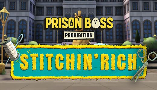 Prison Boss Prohibition - Stitchin' Rich