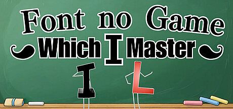 Font no Game ～Which I Master～ Game