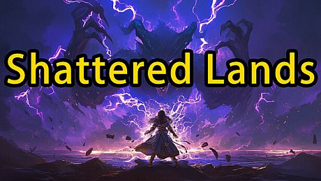 ​Shattered Lands (破碎之地) Game