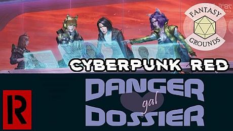 Fantasy Grounds - Cyberpunk RED - Danger Gal Dossier DLC