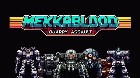 Mekkablood: Quarry Assault Game