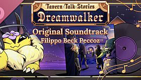 Tavern Talk Stories: Dreamwalker - Original Soundtrack