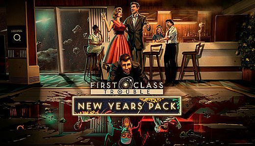 First Class Trouble New Years Pack