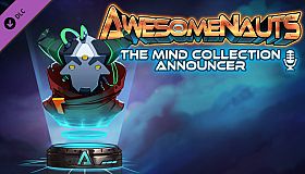 Awesomenauts - The Mind Collection Announcer
