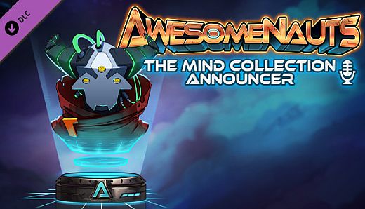 Awesomenauts - The Mind Collection Announcer