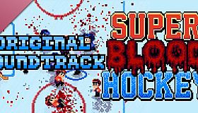 Super Blood Hockey - Original Soundtrack