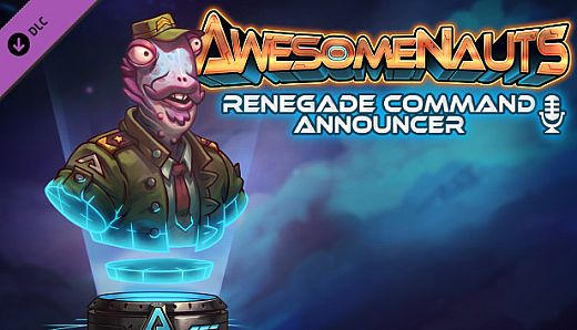 Awesomenauts - Renegade Command Announcer