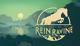 Tales of Rein Ravine