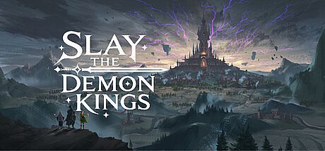Slay the Demon Kings