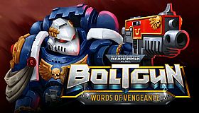Warhammer 40,000: Boltgun - Words of Vengeance
