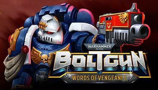 Warhammer 40,000: Boltgun - Words of Vengeance