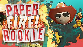 PAPER FIRE ROOKIE (Formerly Paperville Panic)
