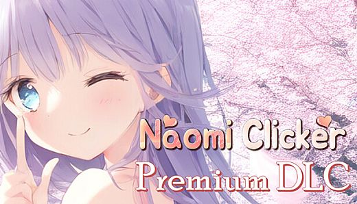 Naomi Clicker Premium DLC