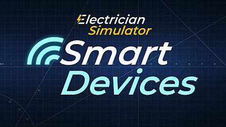 Electrician Simulator - Smart Devices DLC