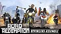 Road Redemption - Revengers Assemble
