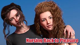 Nursing Back to Pleasure