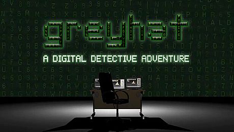 Greyhat - A Digital Detective Adventure Game